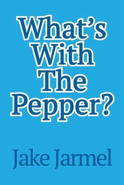 Cover What's With The Pepper?