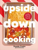 Upside Down Cooking Upside Down Cooking