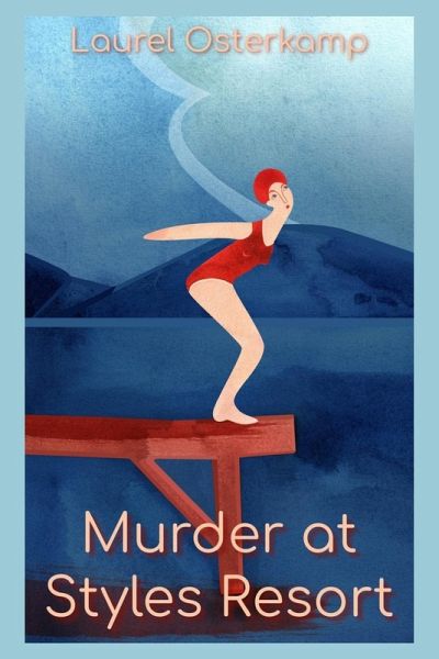 Murder at Styles Resort Murder at Styles Resort