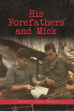 His Forefathers and Mick - Kramer, Michael G