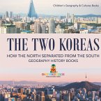 The Two Koreas The Two Koreas