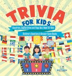 Trivia for Kids   Countries, Capital Cities and Flags Quiz Book for Kids   Children's Questions & Answer Game Books