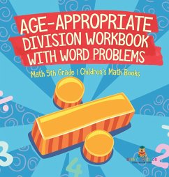 Age-Appropriate Division Workbook with Word Problems - Math 5th Grade   Children's Math Books - Baby