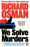 We Solve Murders We Solve Murders
