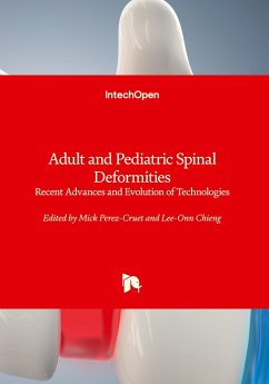 Cover Adult and Pediatric Spinal Deformities - Recent Advances and Evolution of Technologies