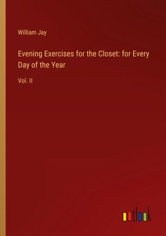 Evening Exercises for the Closet: for Every Day of the Year