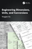 Engineering Dimensions, Units, and Conversions Engineering Dimensions, Units, and Conversions