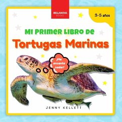 Mi Primer Libro de Tortugas Marinas - Kellett, Jenny