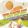 From Floating Eggs to Coke Eruptions -... - Bild 1