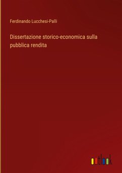 Dissertazione storico-economica sulla pubblica rendita