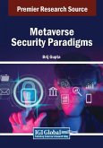 Metaverse Security Paradigms Metaverse Security Paradigms