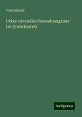 Ueber cavernöse Haematoangiome bei Erwachsenen