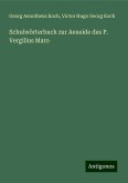 Schulwörterbuch zur Aeneide des P. Vergilius Maro