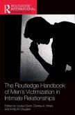 The Routledge Handbook of Men's Victimisation in Intimate Relationships