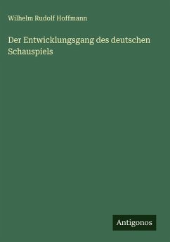Cover Der Entwicklungsgang des deutschen Schauspiels