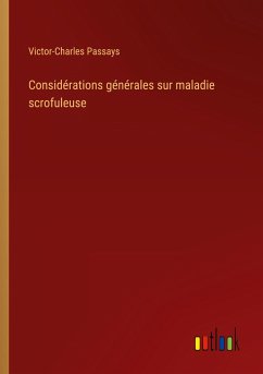 Considérations générales sur maladie scrofuleuse