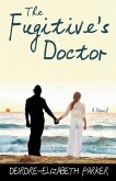 The Fugitive's Doctor