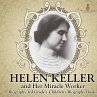 Helen Keller and Her Miracle Worker -... - Bild 1
