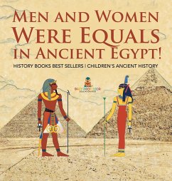 Men and Women Were Equals in Ancient Egypt! History Books Best Sellers   Children's Ancient History - Baby