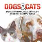 Dogs and Cats