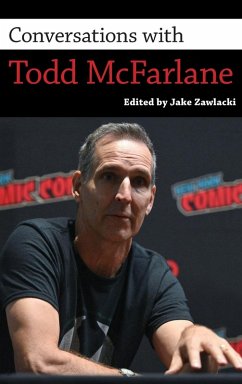 Conversations with Todd McFarlane - Zawlacki, Jake