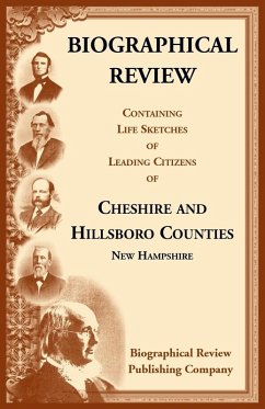 Cover Biographical Review Containing Life Sketches of Leading Citizens of Cheshire and Hillsboro Counties, New Hampshire