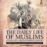The Daily Life of Muslims during The... - Bild 1