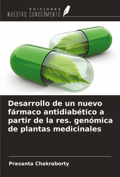 Desarrollo de un nuevo fármaco antidiabético a partir de la res. genómica de plantas medicinales