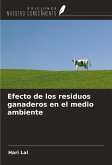 Efecto de los residuos ganaderos en el medio ambiente