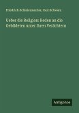 Ueber die Religion: Reden an die Gebildeten unter ihren Verächtern