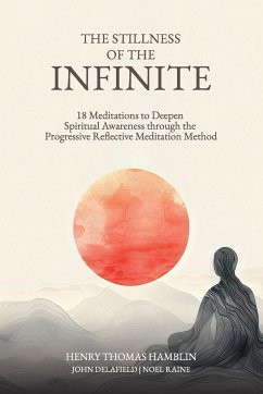 The Stillness of the Infinite - Hamblin, Henry Thomas; Raine, Noel