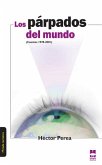 Los párpados del mundo : (cuentos 1978-2001)