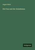 Die Frau und der Sozialismus