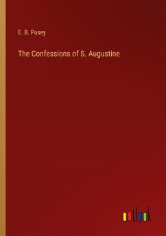 The Confessions of S. Augustine