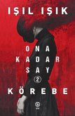 Ona Kadar Say 2 - Körebe Ona Kadar Say 2 - Körebe