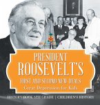 President Roosevelt's First and Second New Deals - Great Depression for Kids - History Book 5th Grade   Children's History