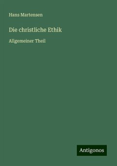 Die christliche Ethik - Martensen, Hans