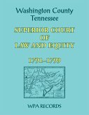 Washington County, Tennessee Superior Court of Law and Equity, 1791-1799