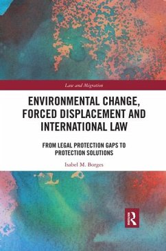 Environmental Change, Forced Displacement and International Law - Borges, Isabel M