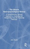 The Meyers Neuropsychological Battery The Meyers Neuropsychological Battery