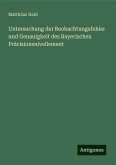 Untersuchung der Beobachtungsfehler und Genauigkeit des Bayerischen Präcisionsnivellement