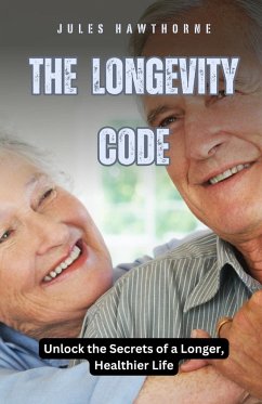 The Longevity Code - Hawthorne, Jules