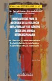 Herramientas para el abordaje de la violencia intrafamiliar y de género desde una mirada interdisciplinaria