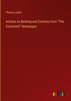 Articles on Banking and Currency from &quote;The Economist&quote; Newspaper