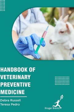 Handbook of Veterinary Preventive Medicine - Russell, Debra; Pedro, Teresa