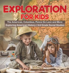 Exploration for Kids - The Americas, Columbus, Ponce De Leon and More   Exploring American History   3rd Grade Social Studies - Baby