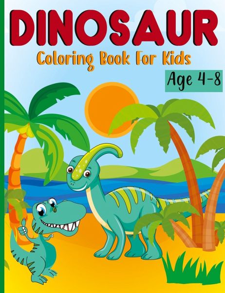 Dinosaur Coloring Book for Kids Ages 4-8