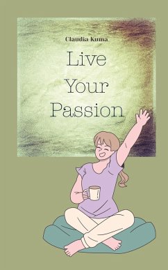 Live Your Passion - Kuma, Claudia