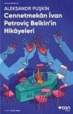 Cennetmekan Ivan Petrovic Belkinin Hikayeleri