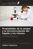 Propiedades de la sangre y la microcirculación del hígado y los riñones